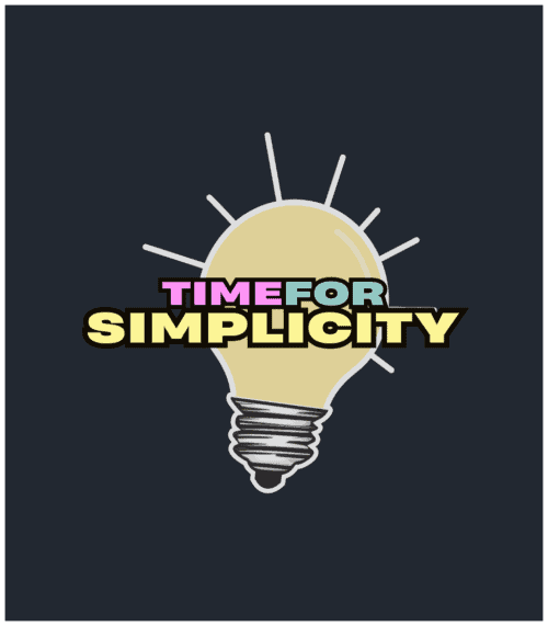 Time For Simplicity